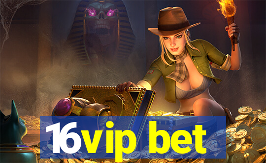 16vip bet